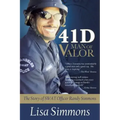 41 D-Man of Valor: The Story of SWAT Officer Randy Simmons