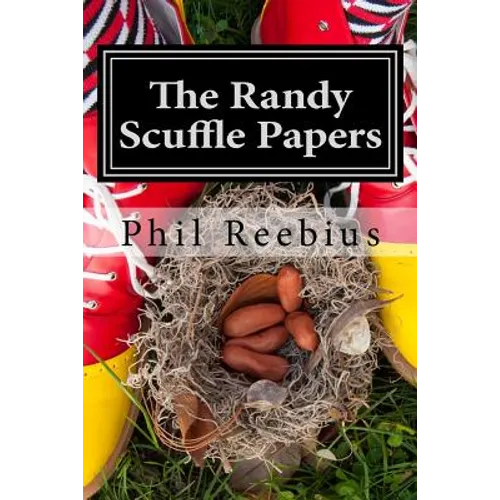 The Randy Scuffle Papers