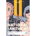 The True Lives of the Fabulous Killjoys: National Anthem