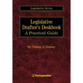 Legislative Drafter's Deskbook: A Practical Guide