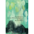 Techniques in the Neighborhood of Sleep