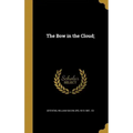 The Bow in the Cloud;