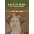 Little Men: Life at Plumfield With Jo's Boys