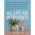 All Cats Are Introverts