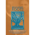 Belly-Ache's Roots: Budding, Blossoming, and Flourishing