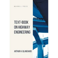 Text-Book on Highway Engineering