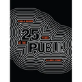 Paula Scher: Twenty-Five Years at the Public: A Love Story