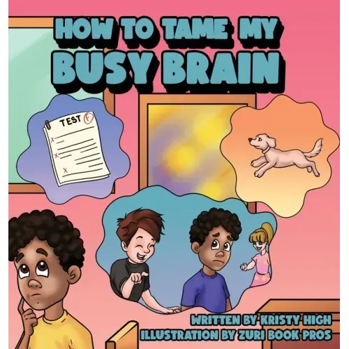 How To Tame My Busy Brain
