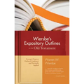 Wiersbe's Expository Outlines on the Old Testament: Strategic Chapters Outlined, Explained, and Practically Applied