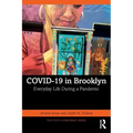 Covid-19 in Brooklyn: Everyday Life During a Pandemic