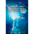 Shattered Truth: A Sara Steele Novel