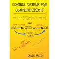 Control Systems for Complete Idiots