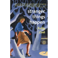 Stranger Things Happen: Stories