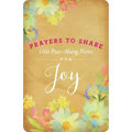 Prayers to Share Joy: 100 Pass Along Notes