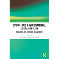 Sport and Environmental Sustainability: Research and Strategic Management