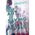 The Art of Saving the World: An Interdimensional Riff. an Unexpected Destiny.