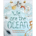 We Are the Ocean