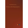 The House of the Whispering Pines