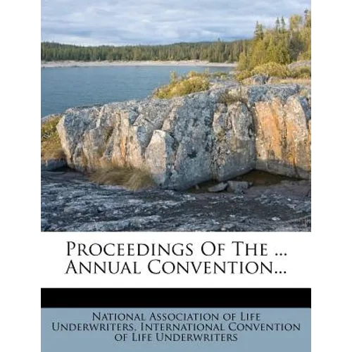 Proceedings of the ... Annual Convention...
