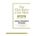 The Old Faith and the New