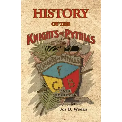 History of the Knights of Pythias