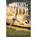 More Physics of Soccer: Playing the Game Smart and Safe