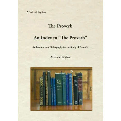 The Proverb and An Index to "The Proverb"
