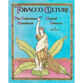 The Cultivators Handbook of Natural Tobacco: Second Edition
