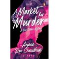 A Market for Murder: A Das Sisters Mystery