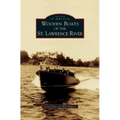 Wooden Boats of the St. Lawrence River