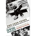The Lean Years: A History of the American Worker, 1920-1933