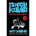 Fiendish Kebabs & Other Ghastly Rhymes