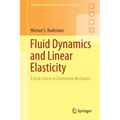 Fluid Dynamics and Linear Elasticity: A First Course in Continuum Mechanics