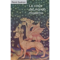 Crisis del Mundo Moderno, La