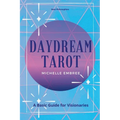 Daydream Tarot: A Basic Guide For Visionaries
