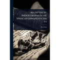 Aegyptisch-indoeuropaeische Sprachverwandtschaft