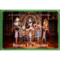 Jan Von Holleben & Monte Packham: Rooms for Dessert