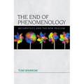 The End of Phenomenology: Metaphysics and the New Realism