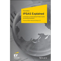 Ipsas Explained: A Summary of International Public Sector Accounting Standards