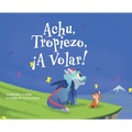 Achu, Tropiezo, ¡A Volar!