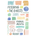 Feeding the Ghosts: Poems