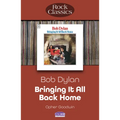 Bob Dylan - Bringing It All Back Home: Rock Classics