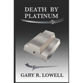 Death by Platinum