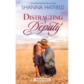 Distracting the Deputy: A Small-Town Clean Romance