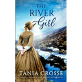 THE RIVER GIRL a compelling saga of love, loss and self-discovery