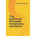 The California Paralegal Vocabulary Handbook
