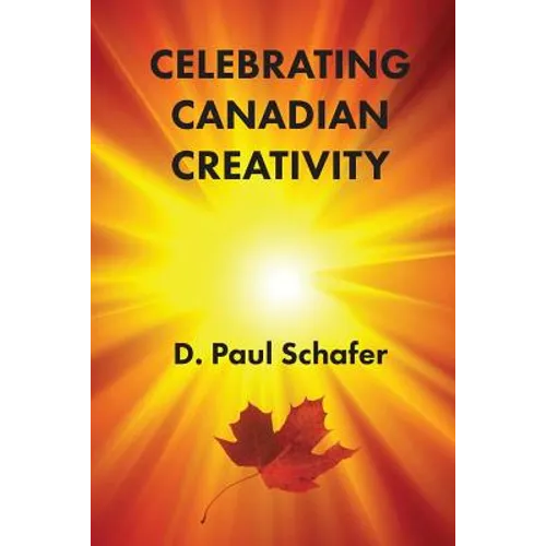 Celebrating Canadian Creativity: Canada 150 Edition