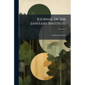 Journal of the Sanitary Institute; Volume 21