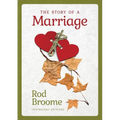 The Story of a Marriage: Inextricably Entwined
