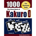 The Giant Book of Kakuro: 1000 Hard Cross Sums Puzzles (8x8 - 9x9 - 10x10)